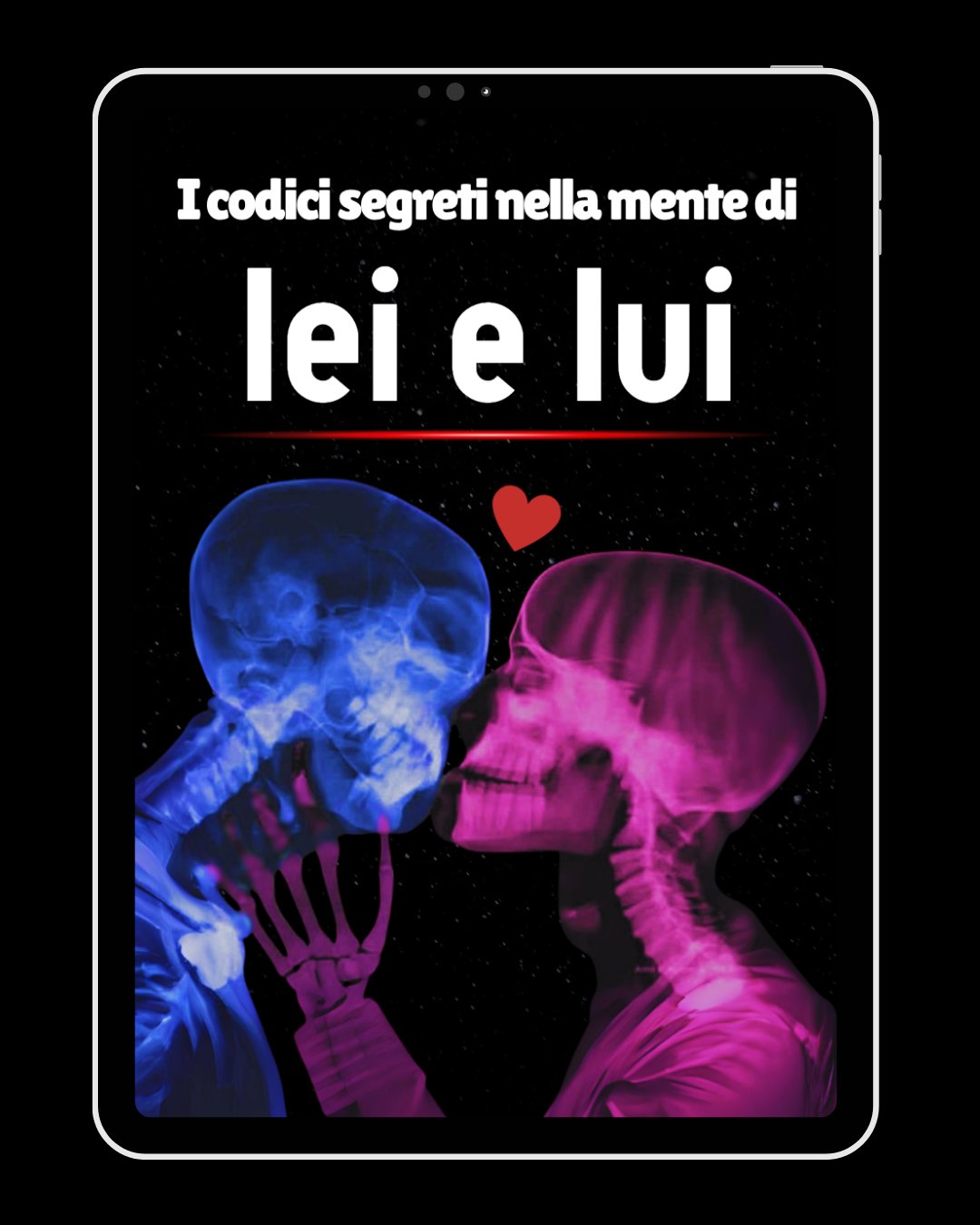 I Codici Segreti della Mente di Lui e di Lei